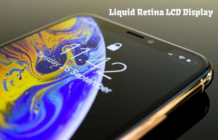 Liquid Retina LCD Display