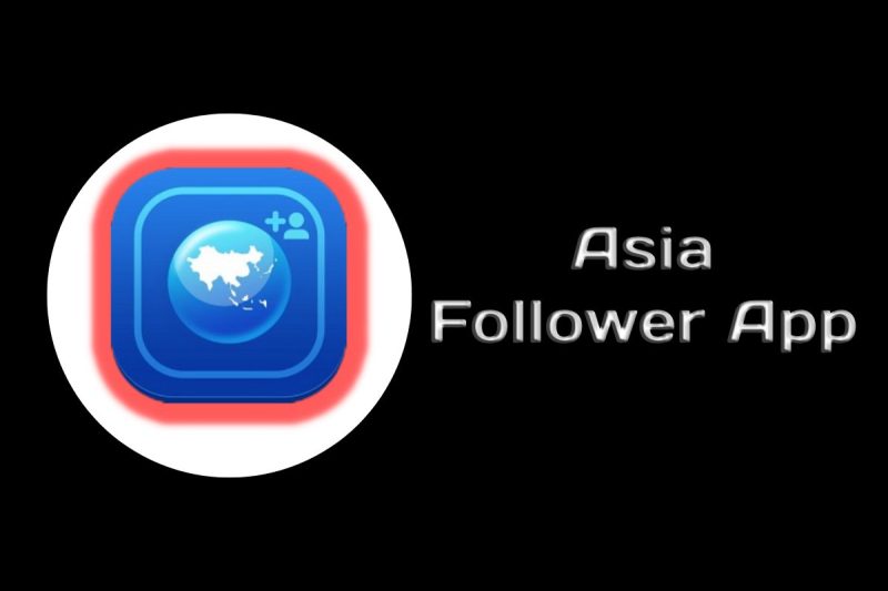 Asia Follower App - V1.0 Free Download For Android