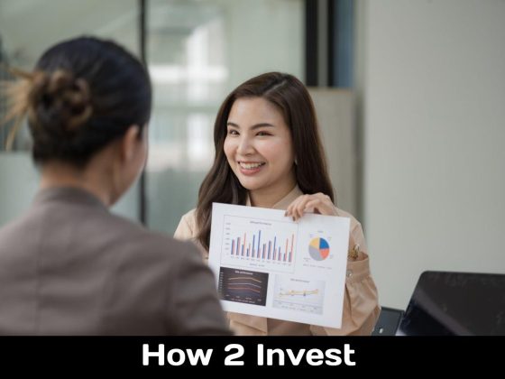 How 2 Invest