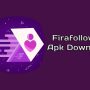 Firafollower Apk Download - The Business Guardians