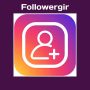 Followergir App Download - The Business Guardians