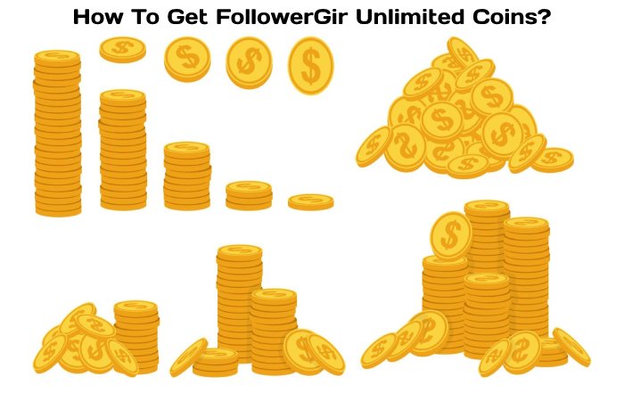 How To Get FollowerGir Unlimited Coins_