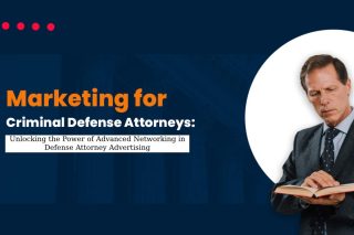 Advanced Networking in Defense Attorney Advertising