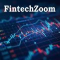Fintechzoom .Com_ A Hub For Fintech Insights